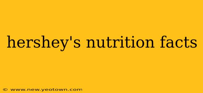 hershey's nutrition facts