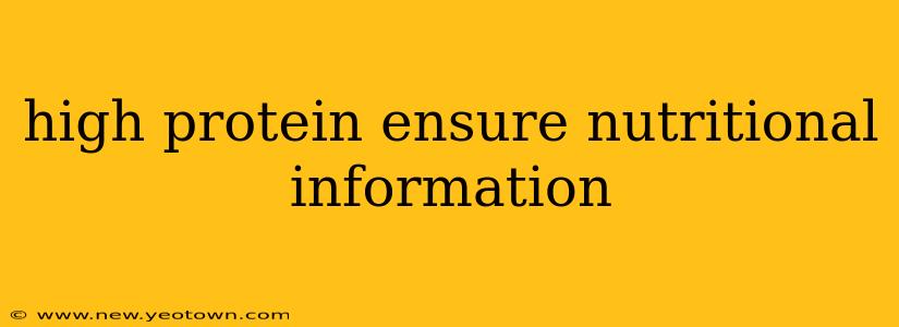 high protein ensure nutritional information