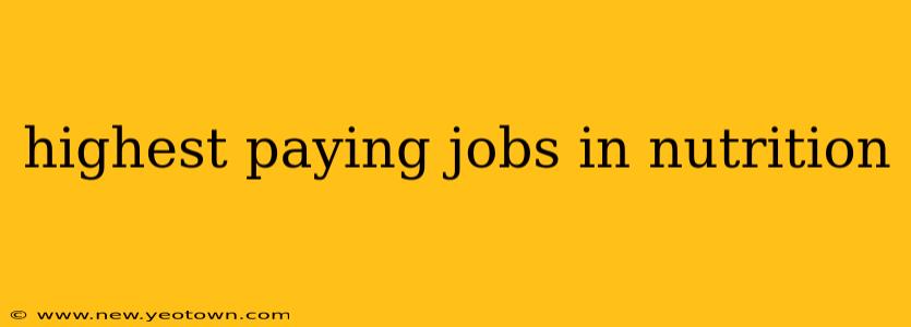 highest paying jobs in nutrition