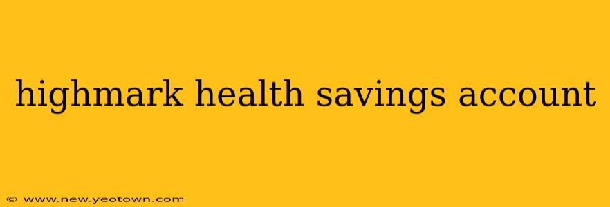 highmark health savings account