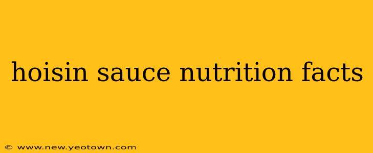hoisin sauce nutrition facts