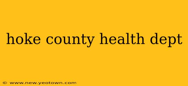 hoke county health dept