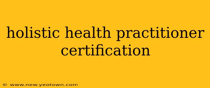 holistic health practitioner certification