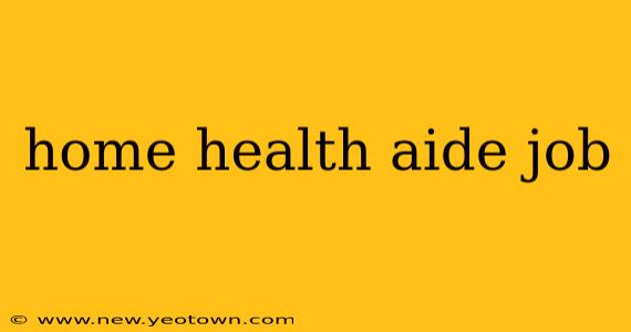 home health aide job