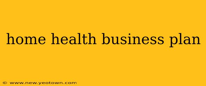 home health business plan
