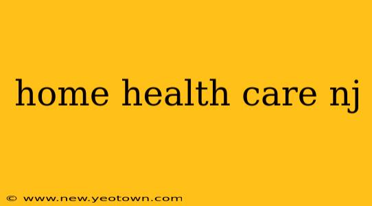 home health care nj