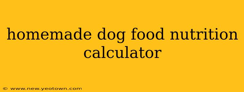 homemade dog food nutrition calculator