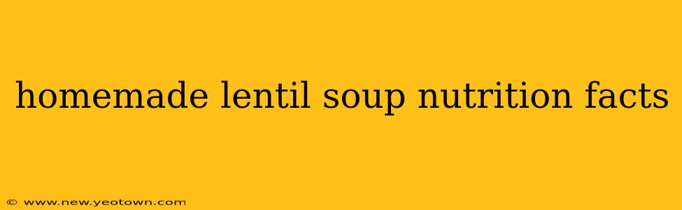 homemade lentil soup nutrition facts