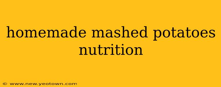 homemade mashed potatoes nutrition