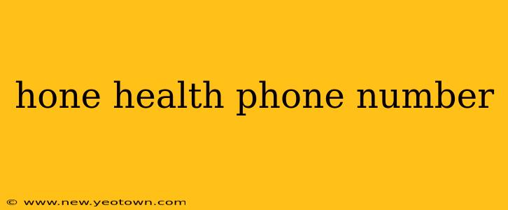 hone health phone number