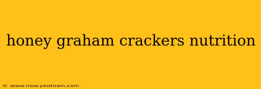 honey graham crackers nutrition