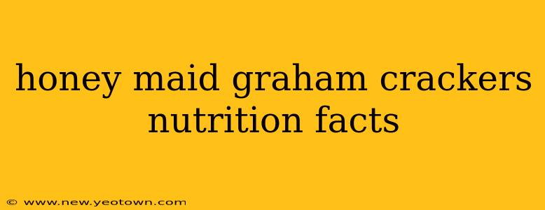 honey maid graham crackers nutrition facts