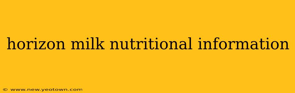 horizon milk nutritional information
