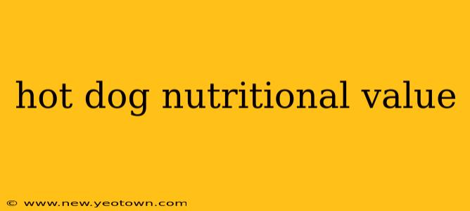 hot dog nutritional value
