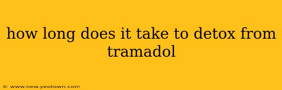 how long does it take to detox from tramadol