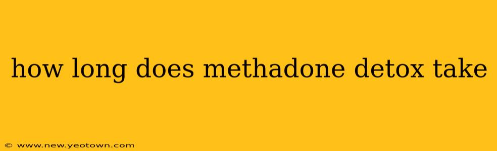 how long does methadone detox take