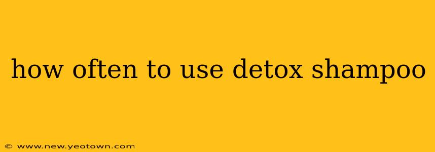 how often to use detox shampoo