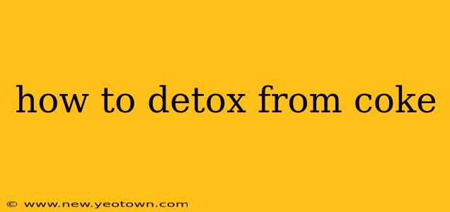 how to detox from coke