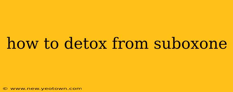 how to detox from suboxone