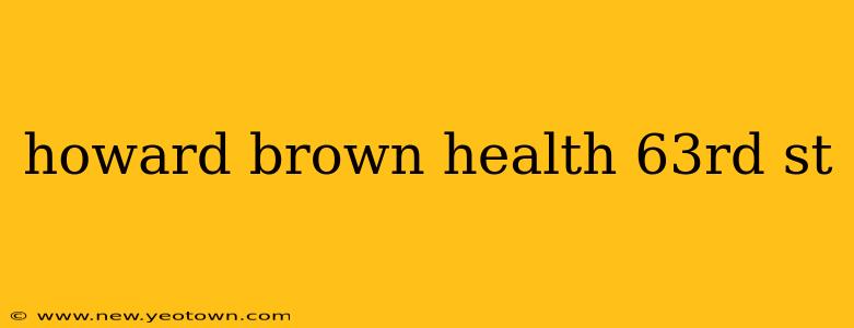 howard brown health 63rd st