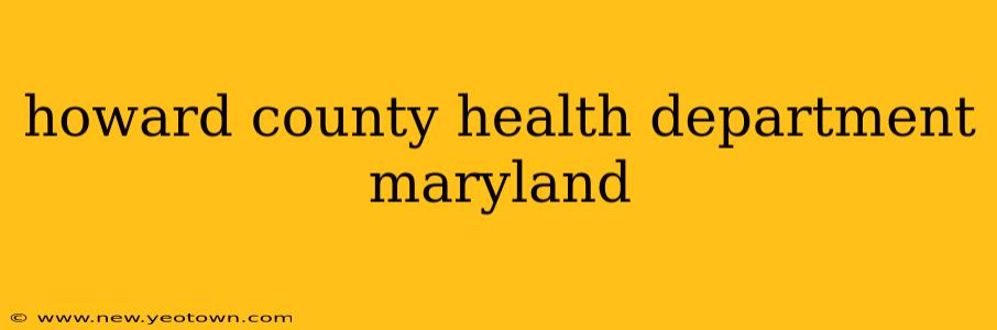 howard county health department maryland