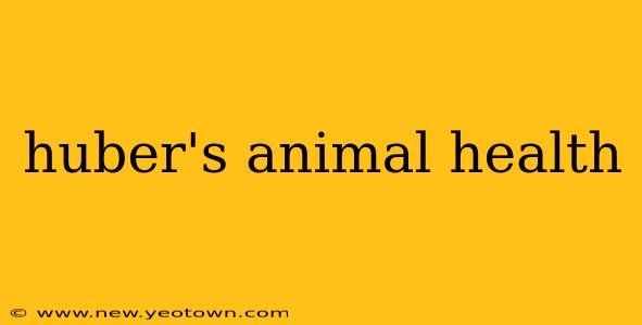huber's animal health