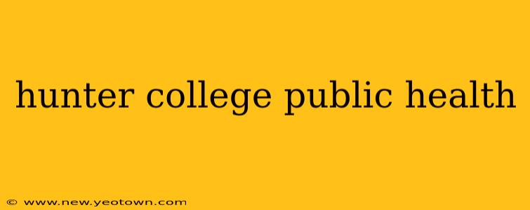 hunter college public health