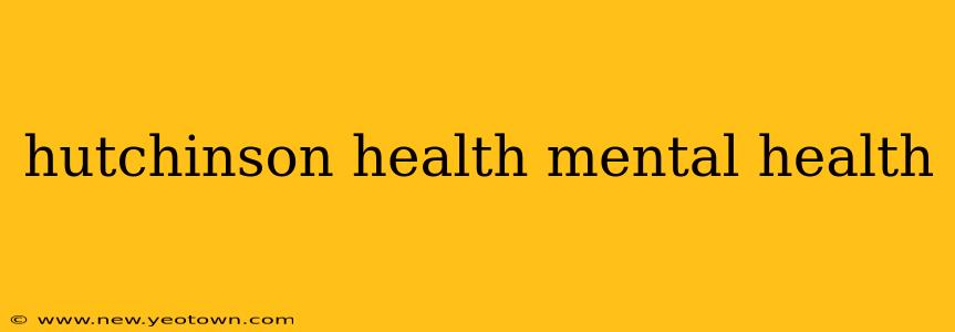 hutchinson health mental health