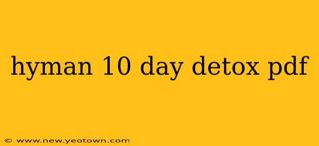 hyman 10 day detox pdf