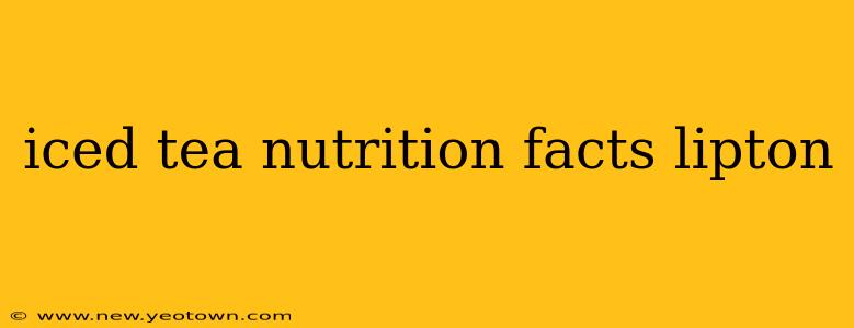 iced tea nutrition facts lipton