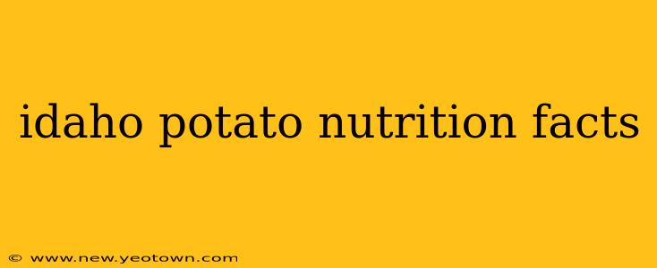 idaho potato nutrition facts