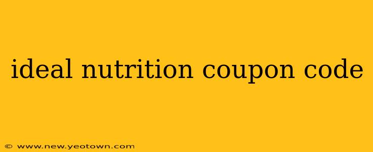 ideal nutrition coupon code