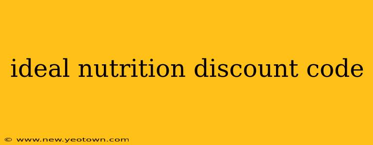 ideal nutrition discount code