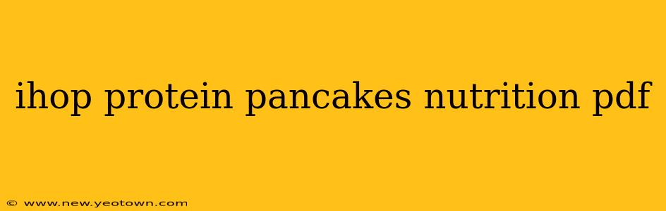ihop protein pancakes nutrition pdf