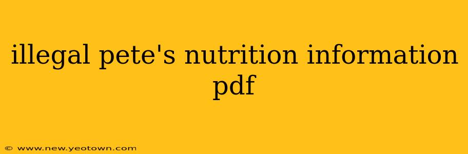 illegal pete's nutrition information pdf