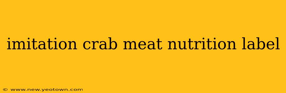 imitation crab meat nutrition label