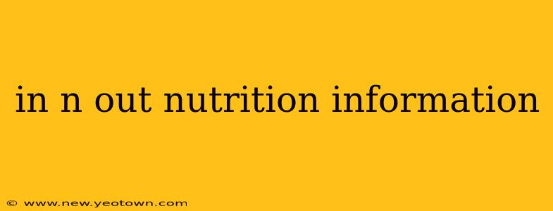 in n out nutrition information