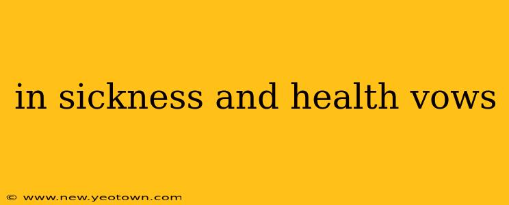 in sickness and health vows