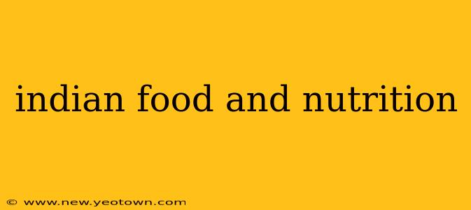 indian food and nutrition