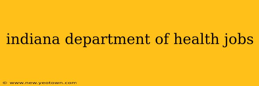 indiana department of health jobs