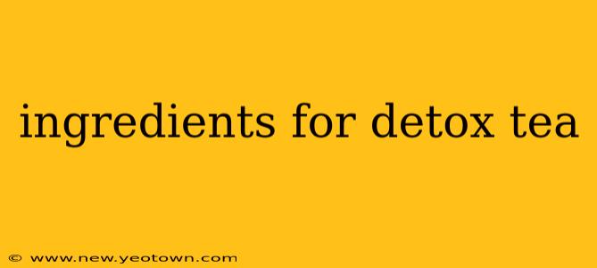 ingredients for detox tea