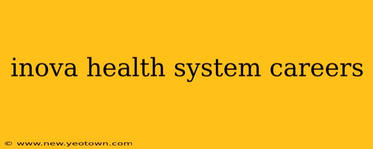 inova health system careers