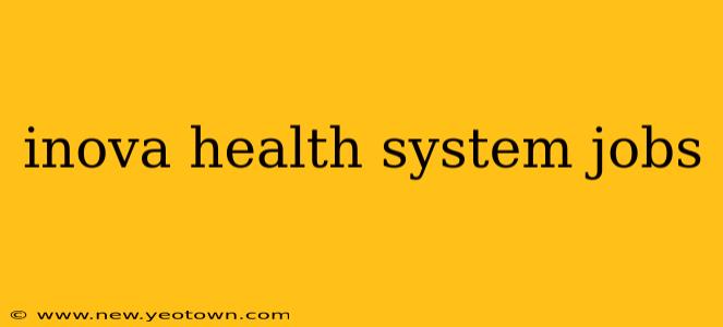 inova health system jobs