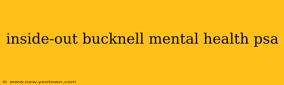 inside-out bucknell mental health psa