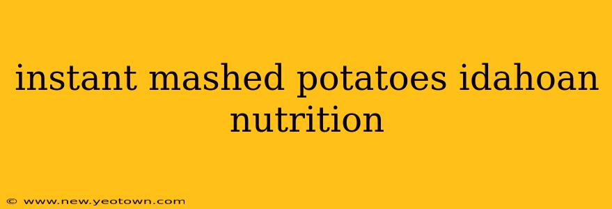 instant mashed potatoes idahoan nutrition