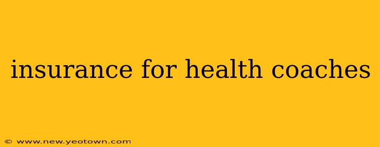 insurance for health coaches