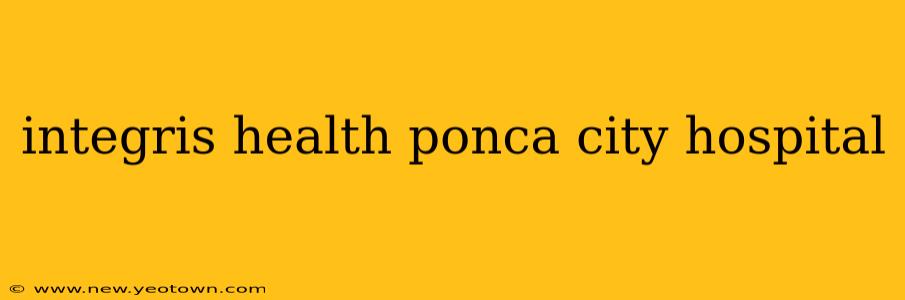integris health ponca city hospital