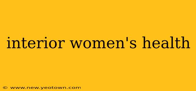 interior women's health