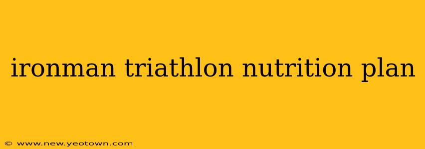 ironman triathlon nutrition plan