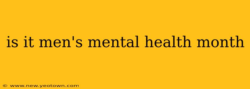 is it men's mental health month